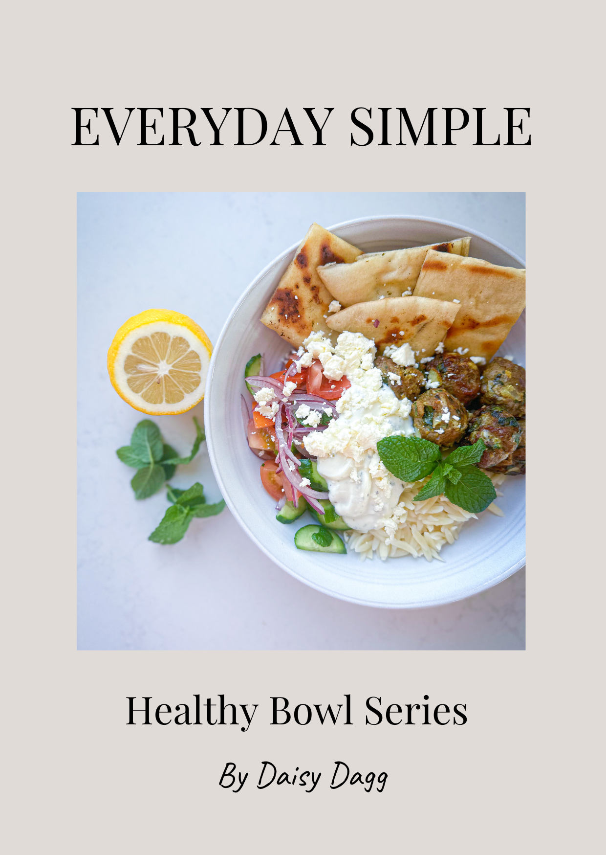 Everyday Simple - Healthy Bowl Series